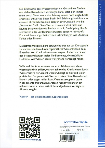 Zu sehen ist die Rückseite des Buches Wasser wirkt Wunder von Dr. med. F. Batmanghelidj. Das Buch ist weiß und der Inhalt des Buches ist als Text beschrieben.